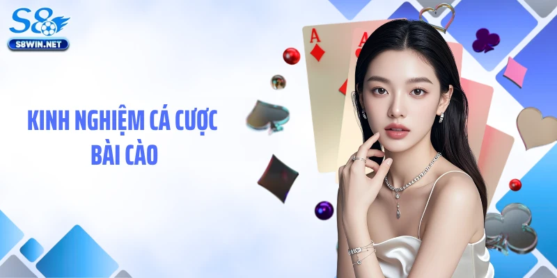 Kinh nghiệm cá cược bài cào