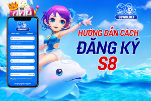 Hướng dẫn đăng ký S8 trên mọi thiết bị